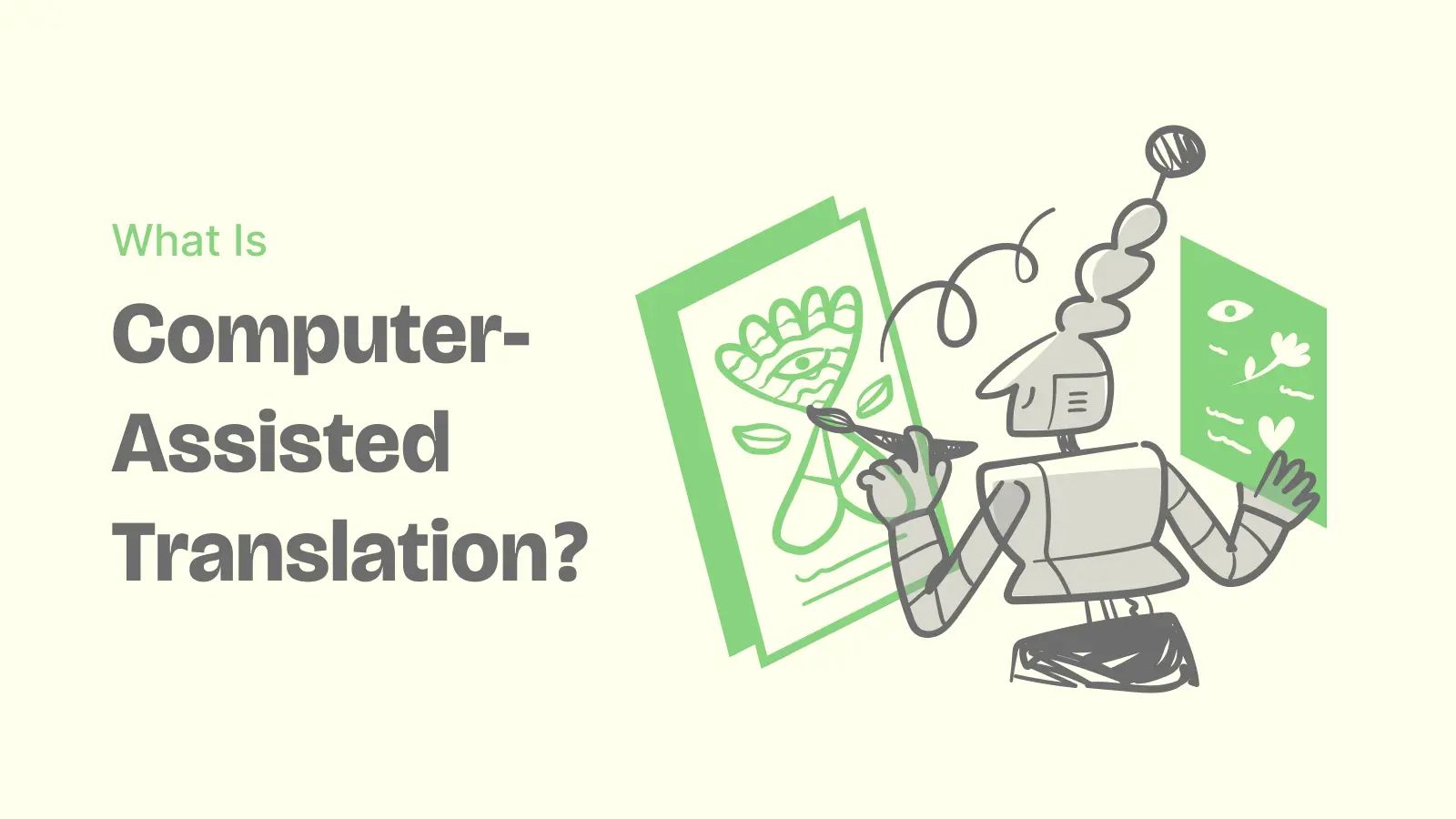 What Is Computer-Assisted Translation? CAT Tool Explained